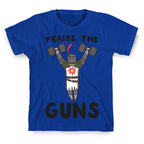 Praise the Guns - Dark Souls T-Shirt