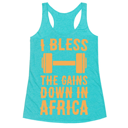 I Bless the Gains Down in Africa Racerback Tank