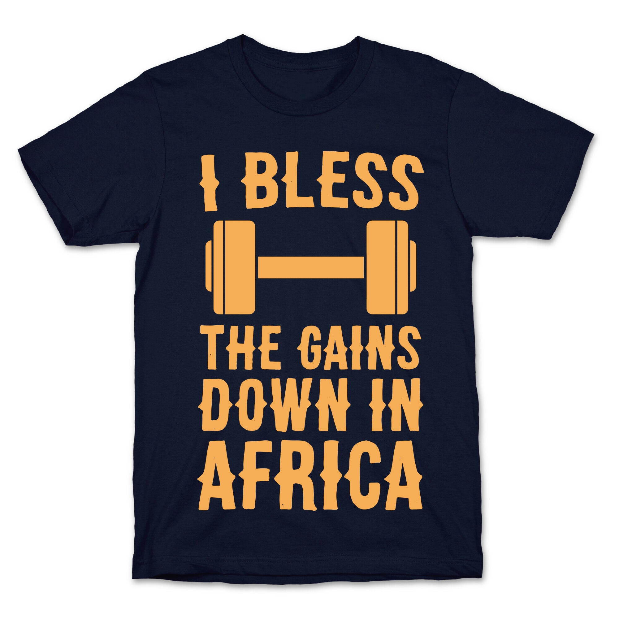 I Bless the Gains Down in Africa T-Shirt