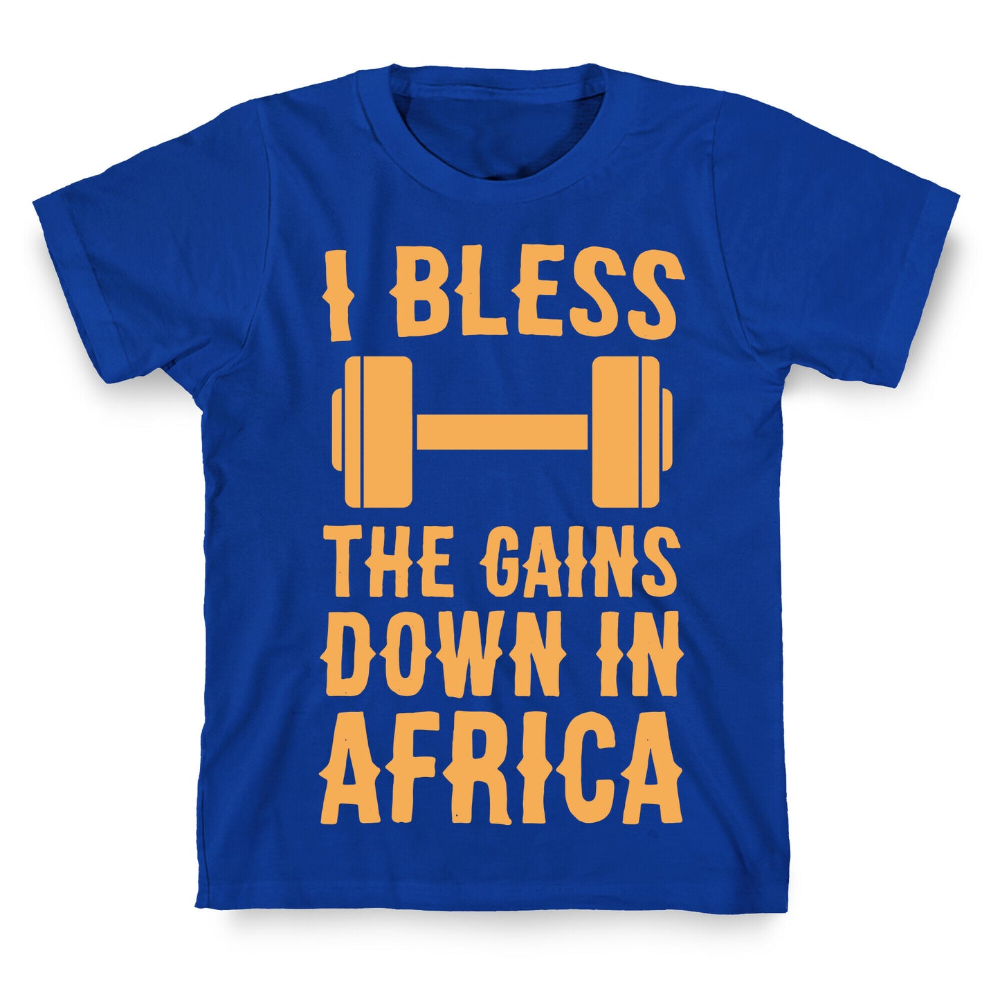 I Bless the Gains Down in Africa T-Shirt