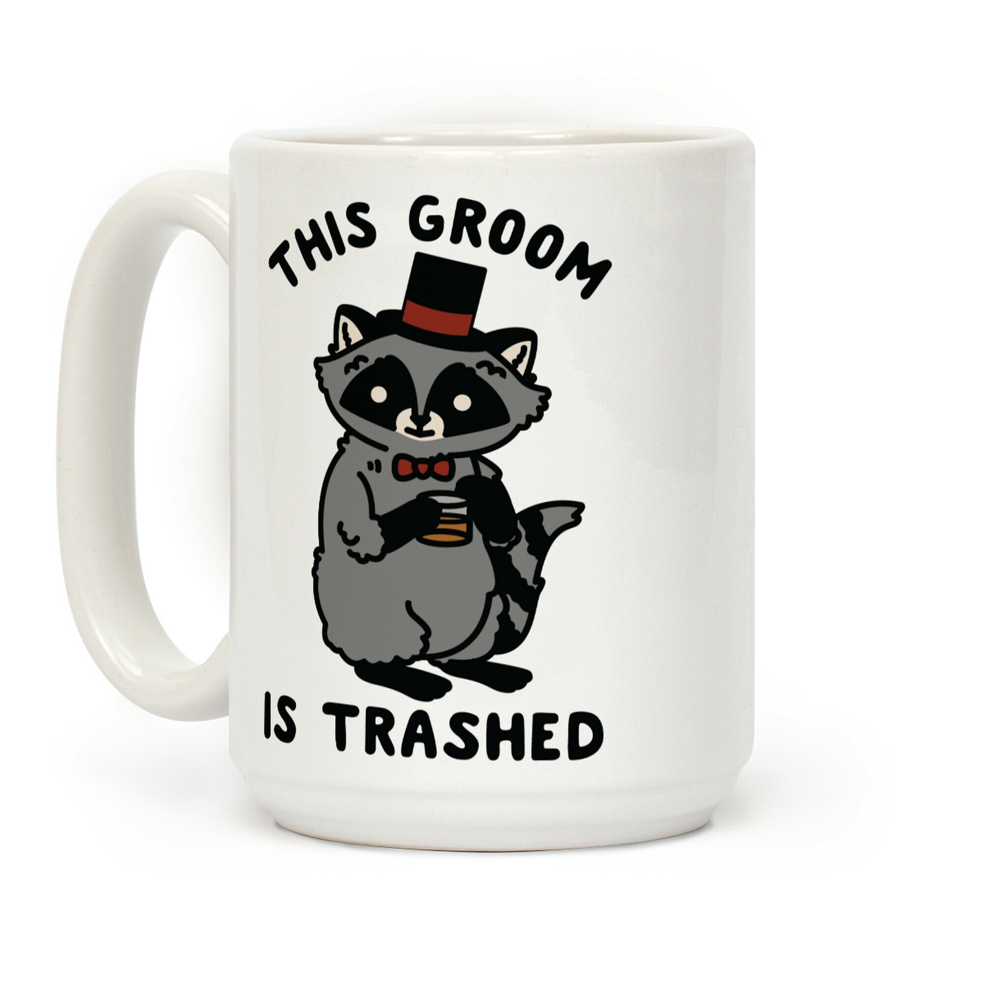 This Groom is Trashed Raccoon Bachelor Party Coffee Mug
