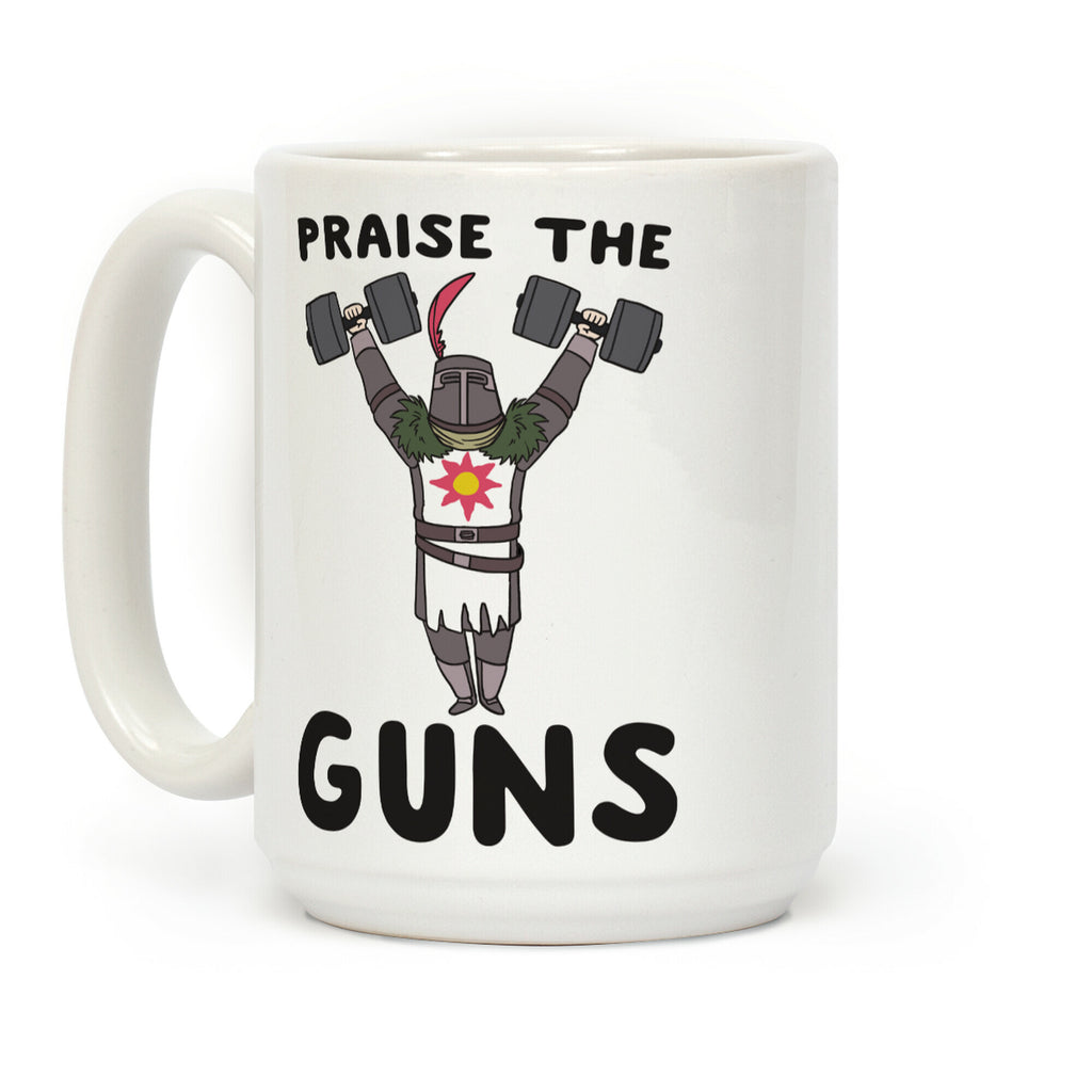 Praise the Guns - Dark Souls Coffee Mug