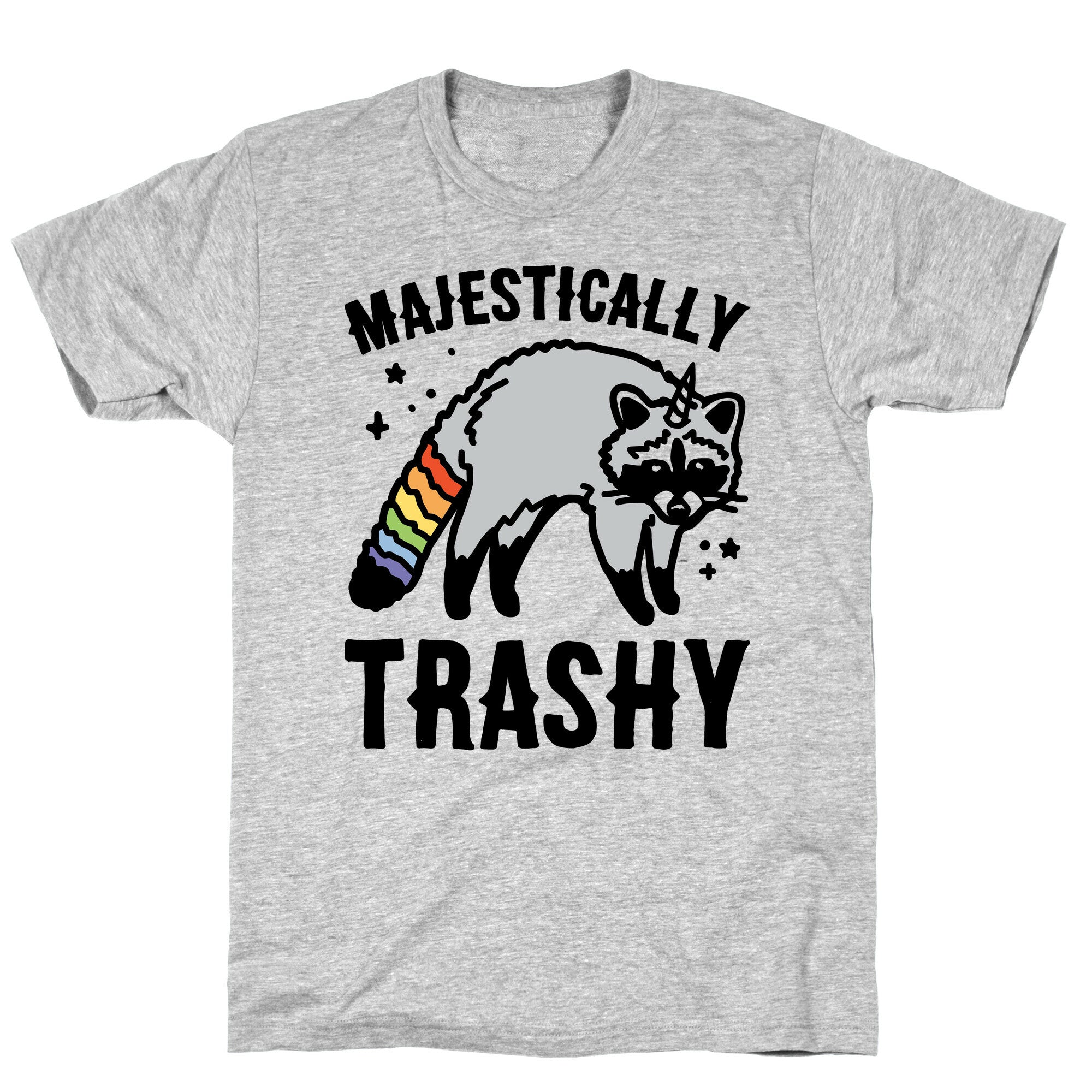 Majestically Trashy Raccoon  T-Shirt