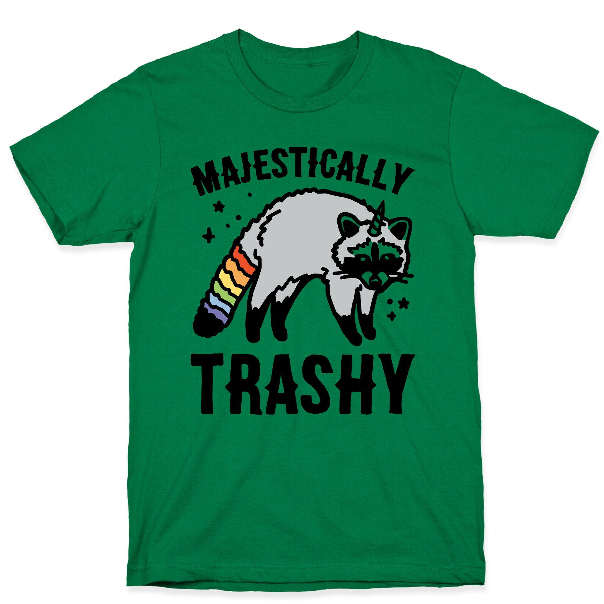 Majestically Trashy Raccoon  T-Shirt