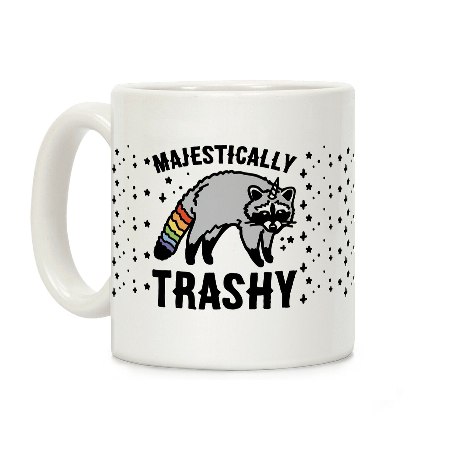 Majestically Trashy Raccoon Coffee Mug