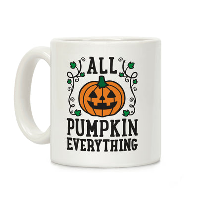 All Pumpkin Everything Coffee Mug