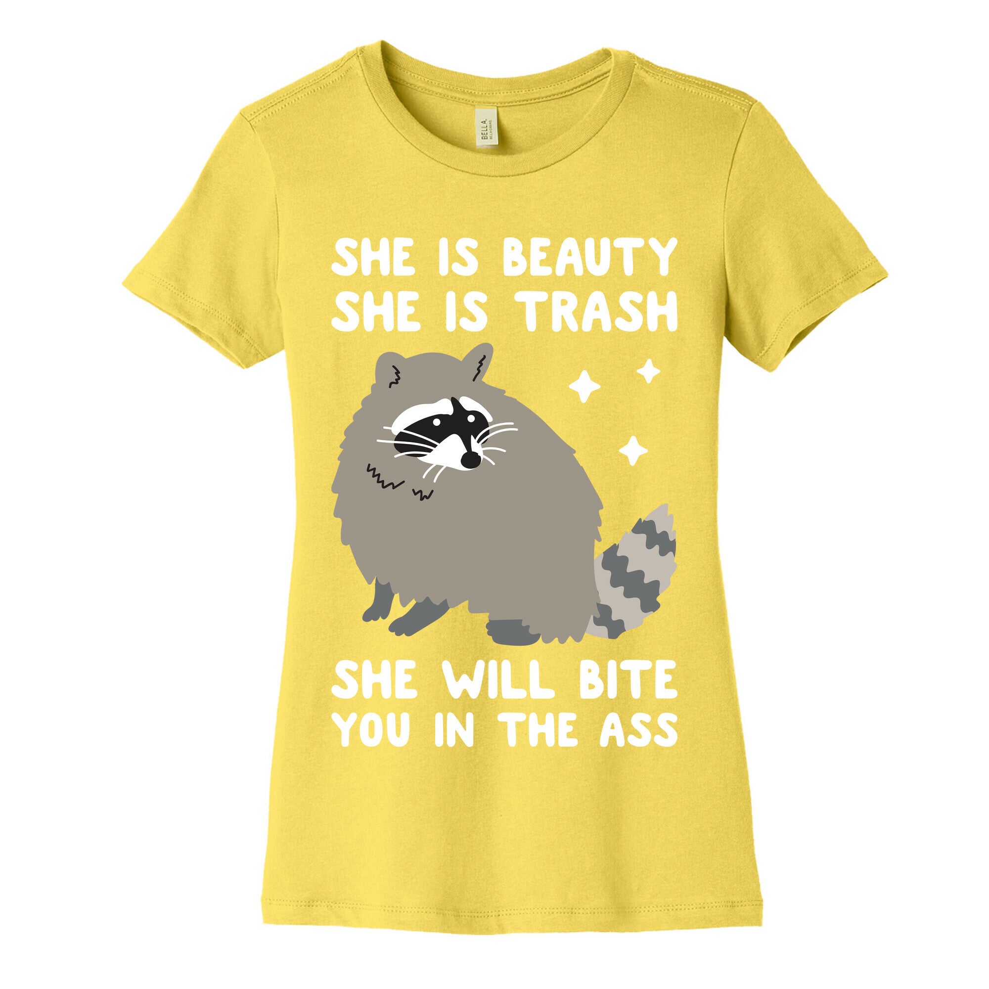 She Is Beauty She Is Trash Raccoon Women's Cotton Tee