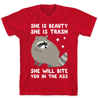 She Is Beauty She Is Trash Raccoon T-Shirt