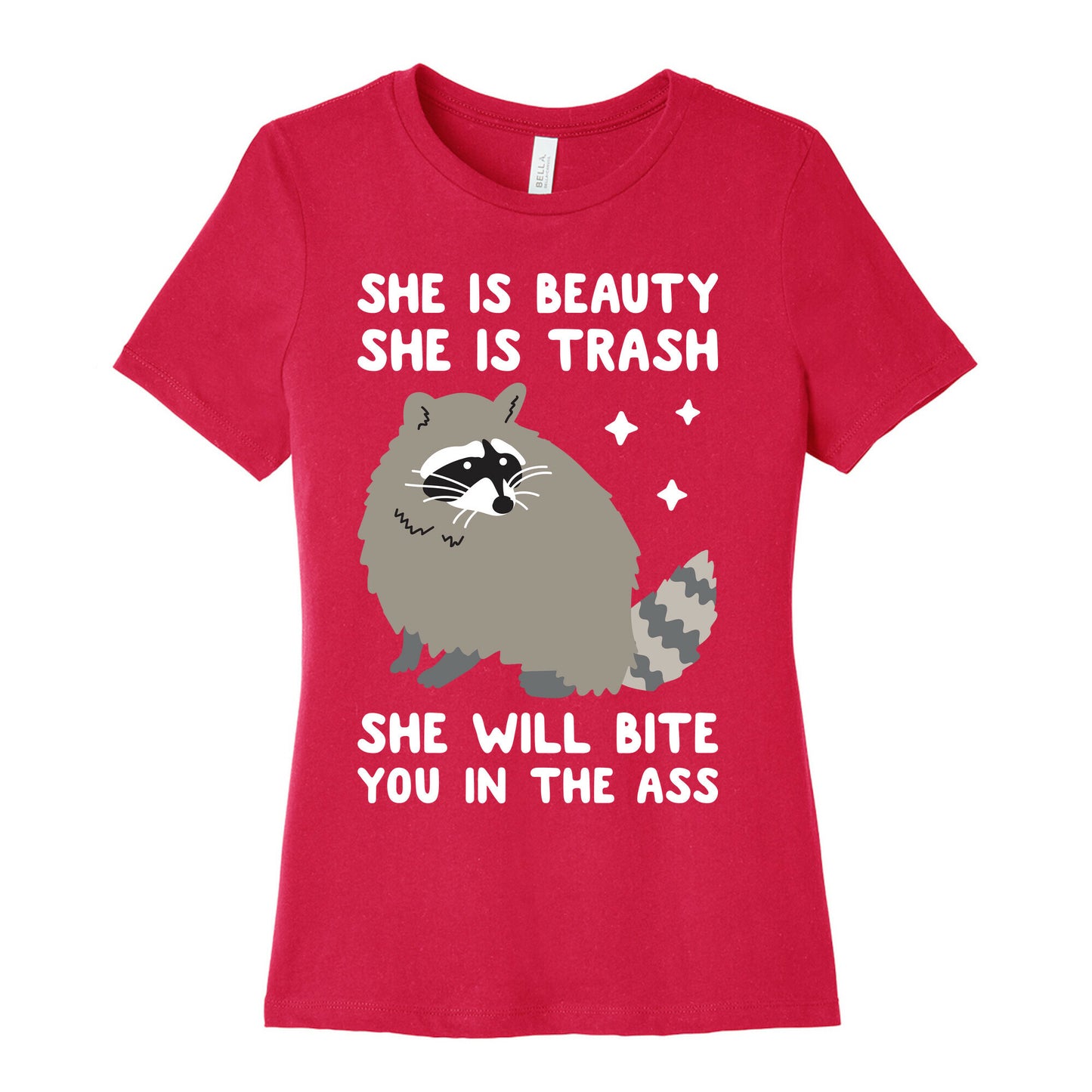 She Is Beauty She Is Trash Raccoon Women's Cotton Tee