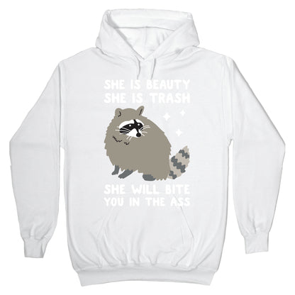 She Is Beauty She Is Trash Raccoon Hoodie