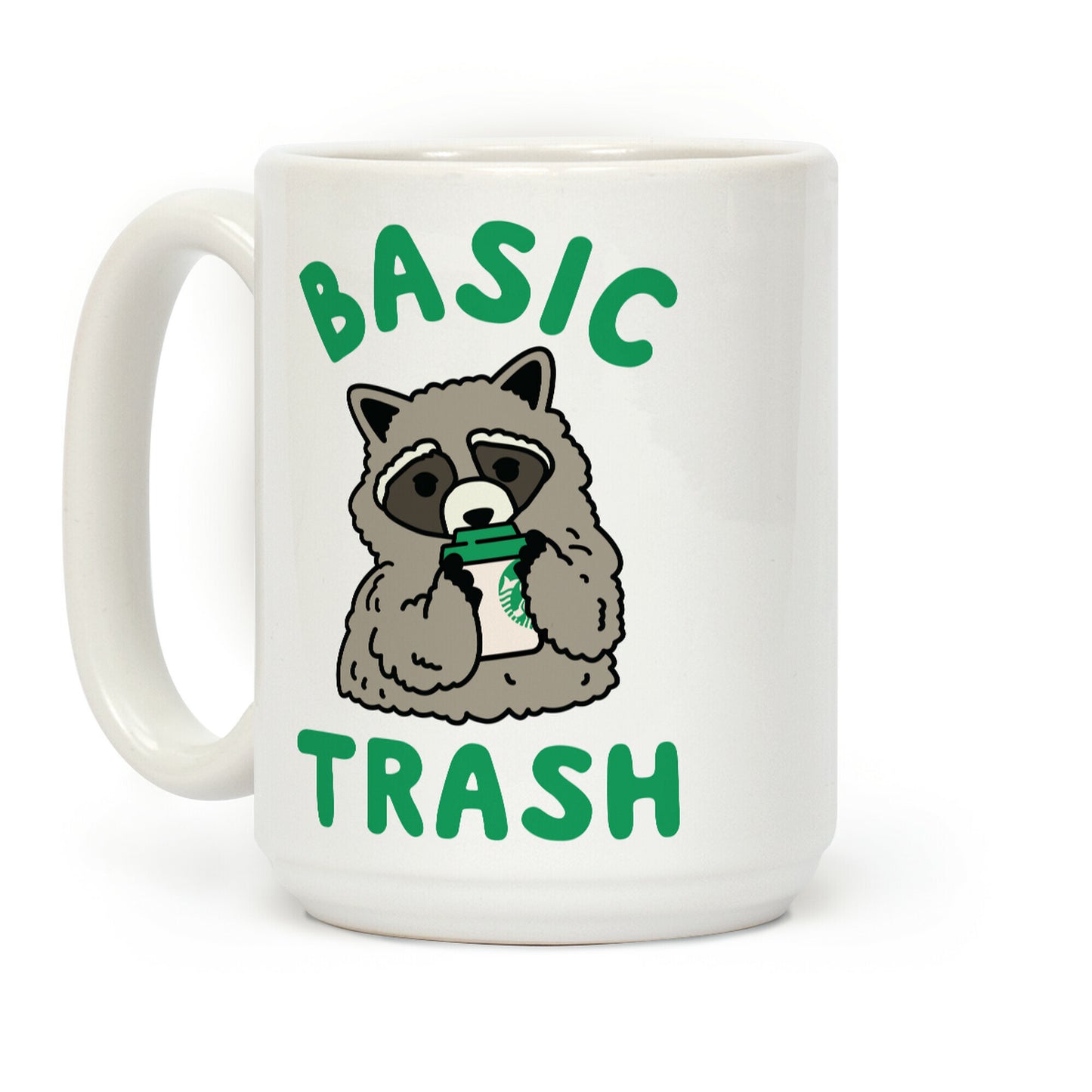 Basic Trash Coffee Raccoon Coffee Mug