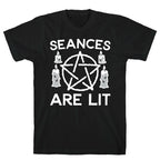 Seances Are Lit T-Shirt