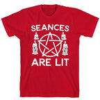 Seances Are Lit T-Shirt