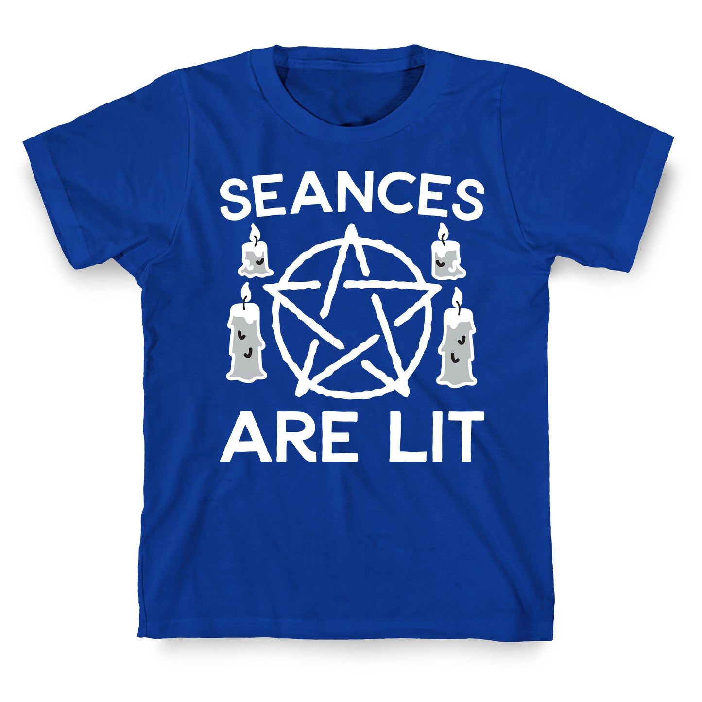 Seances Are Lit T-Shirt