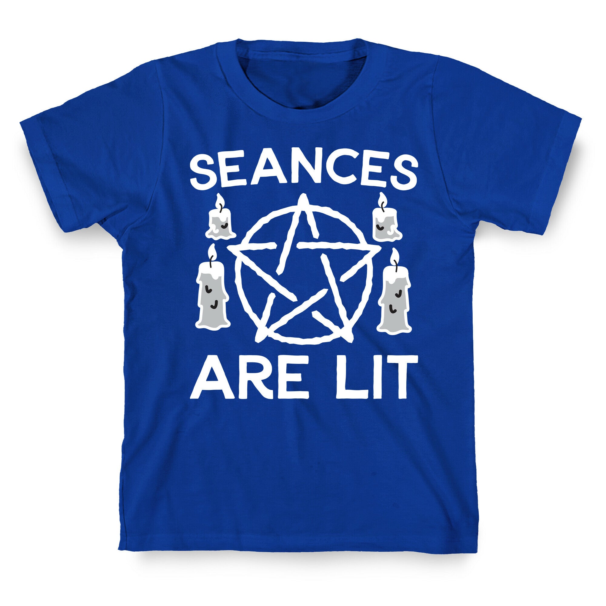 Seances Are Lit T-Shirt
