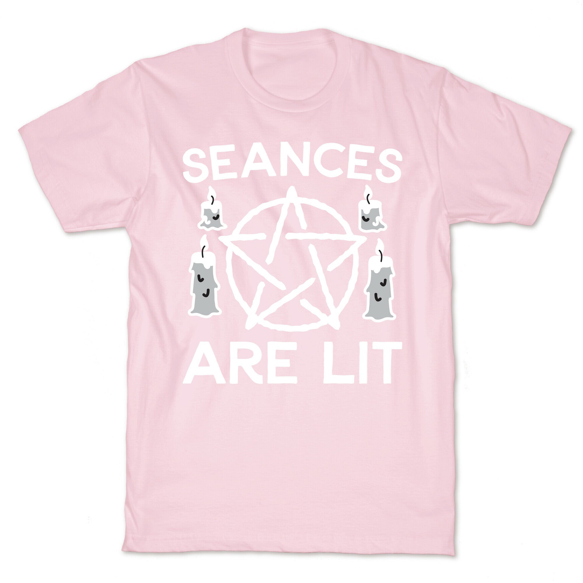 Seances Are Lit T-Shirt