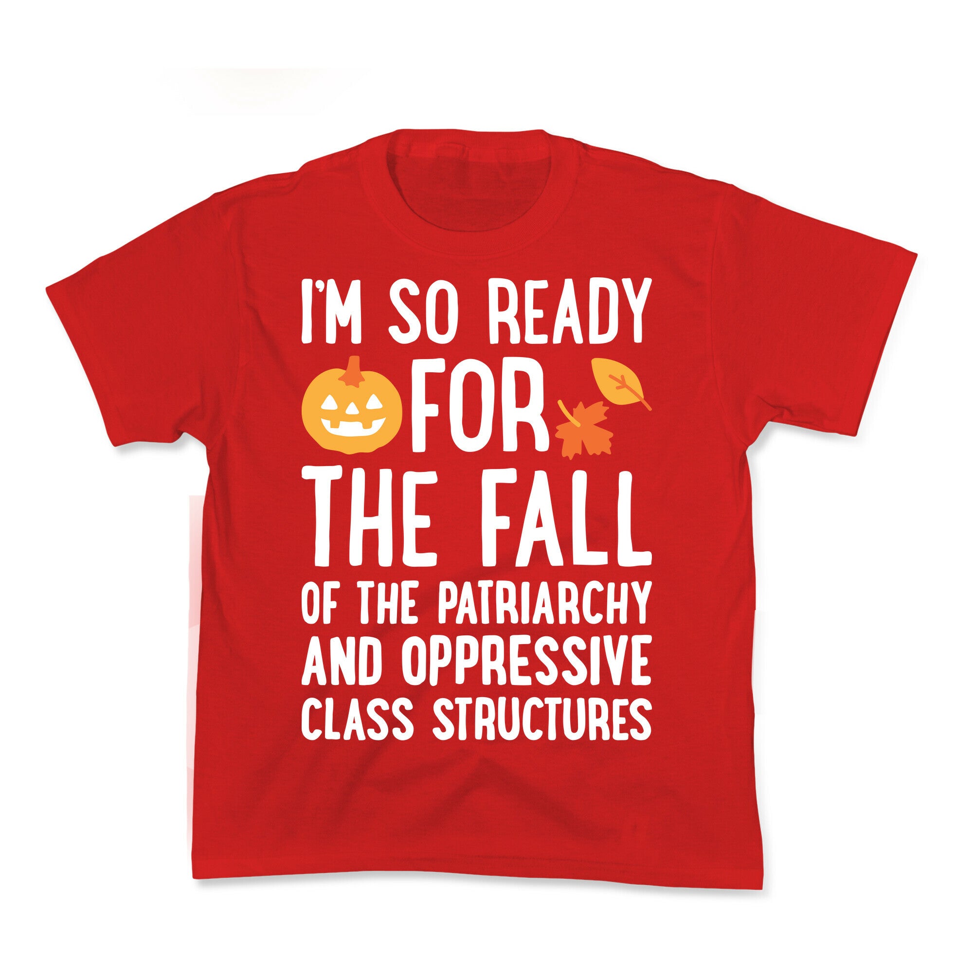 Im So Ready For The Fall Kids Tee