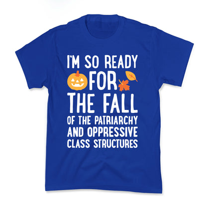 Im So Ready For The Fall Kids Tee