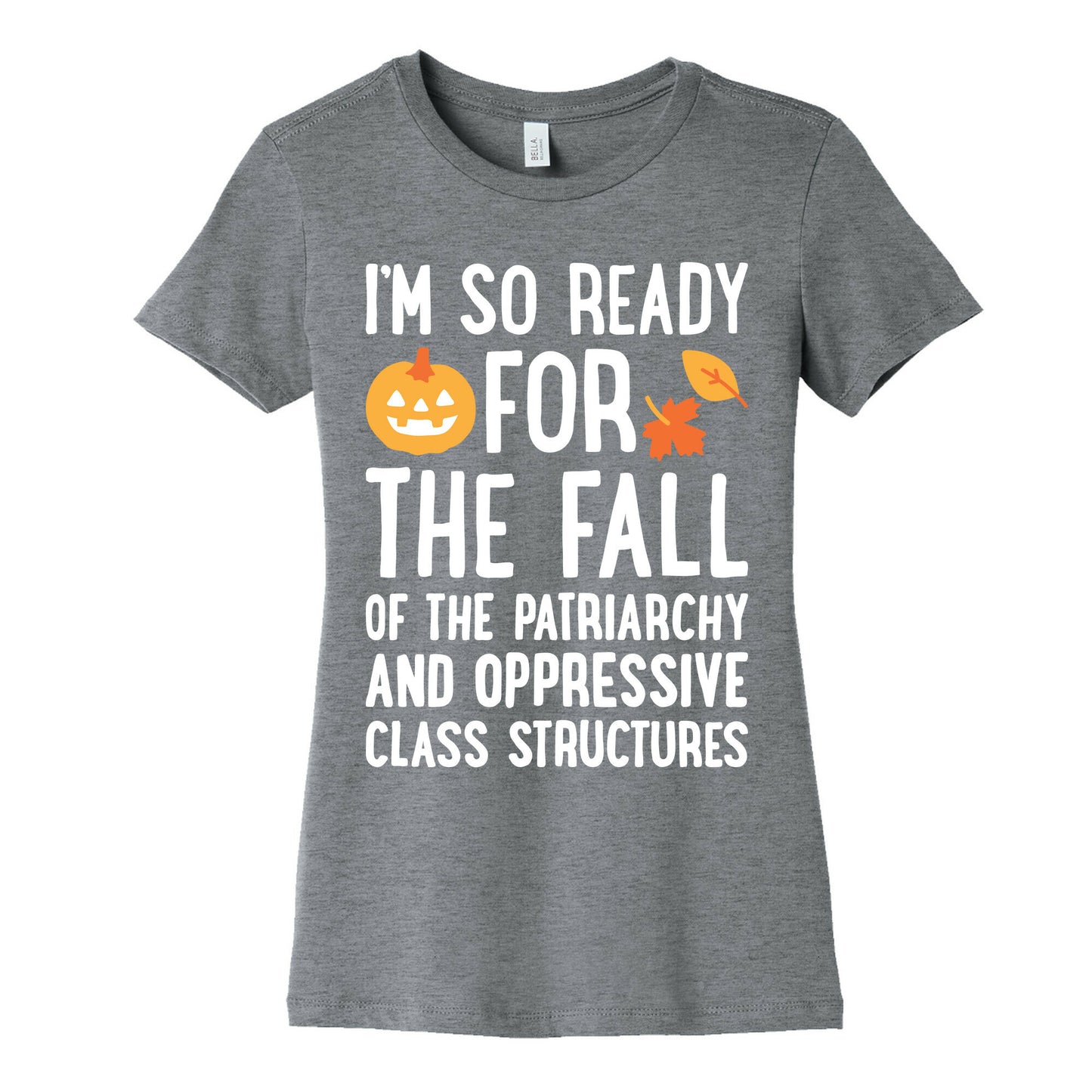 Im So Ready For The Fall Womens Cotton Tee