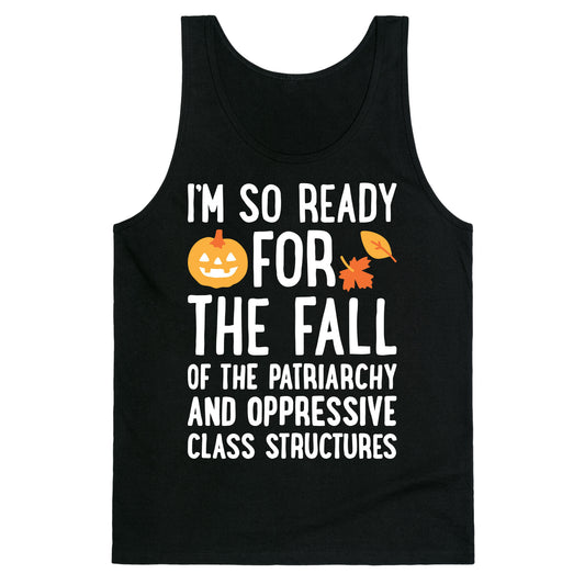Im So Ready For The Fall Tank Top