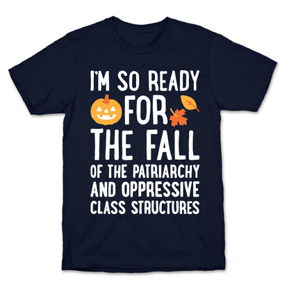 Im So Ready For The Fall T-Shirt