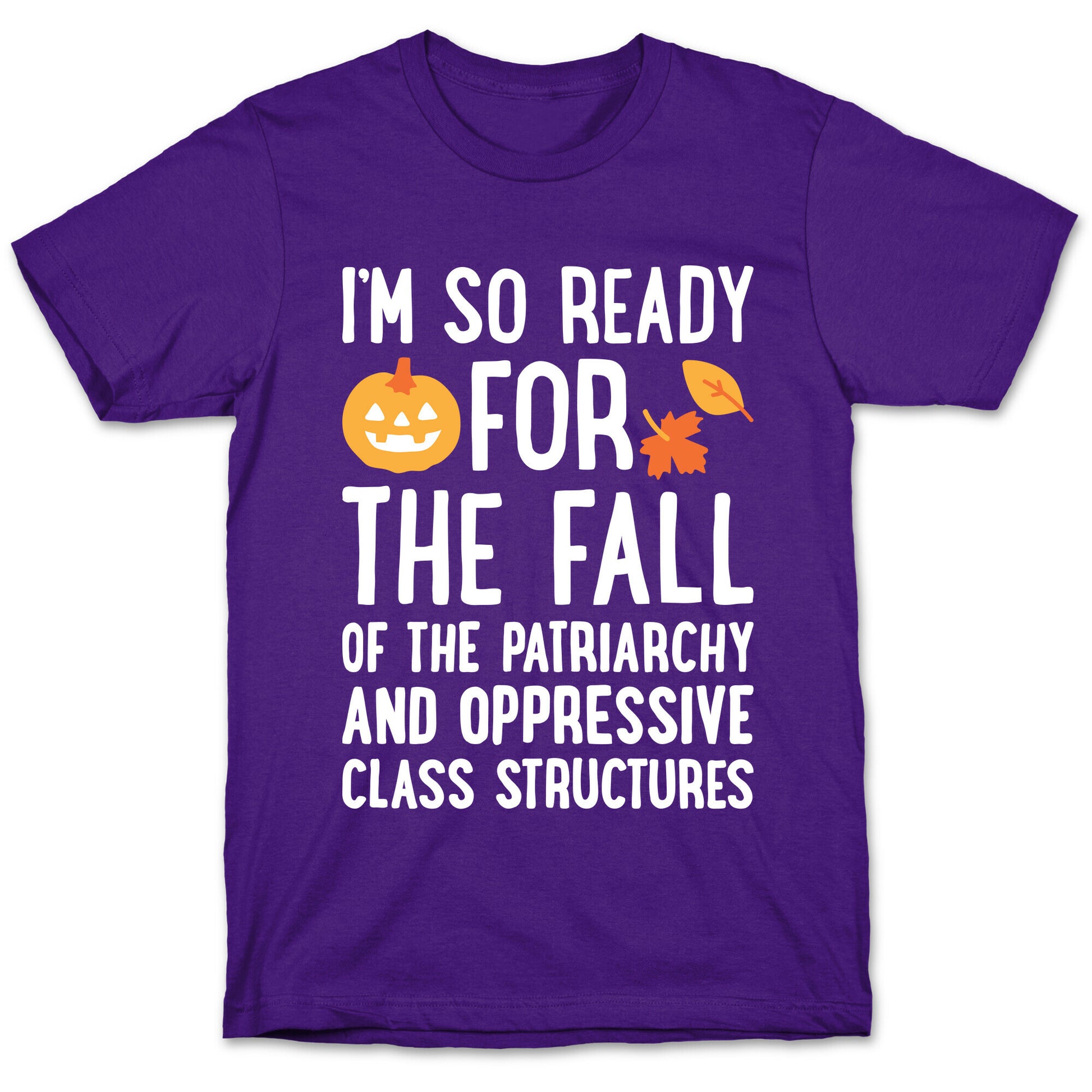 Im So Ready For The Fall T-Shirt