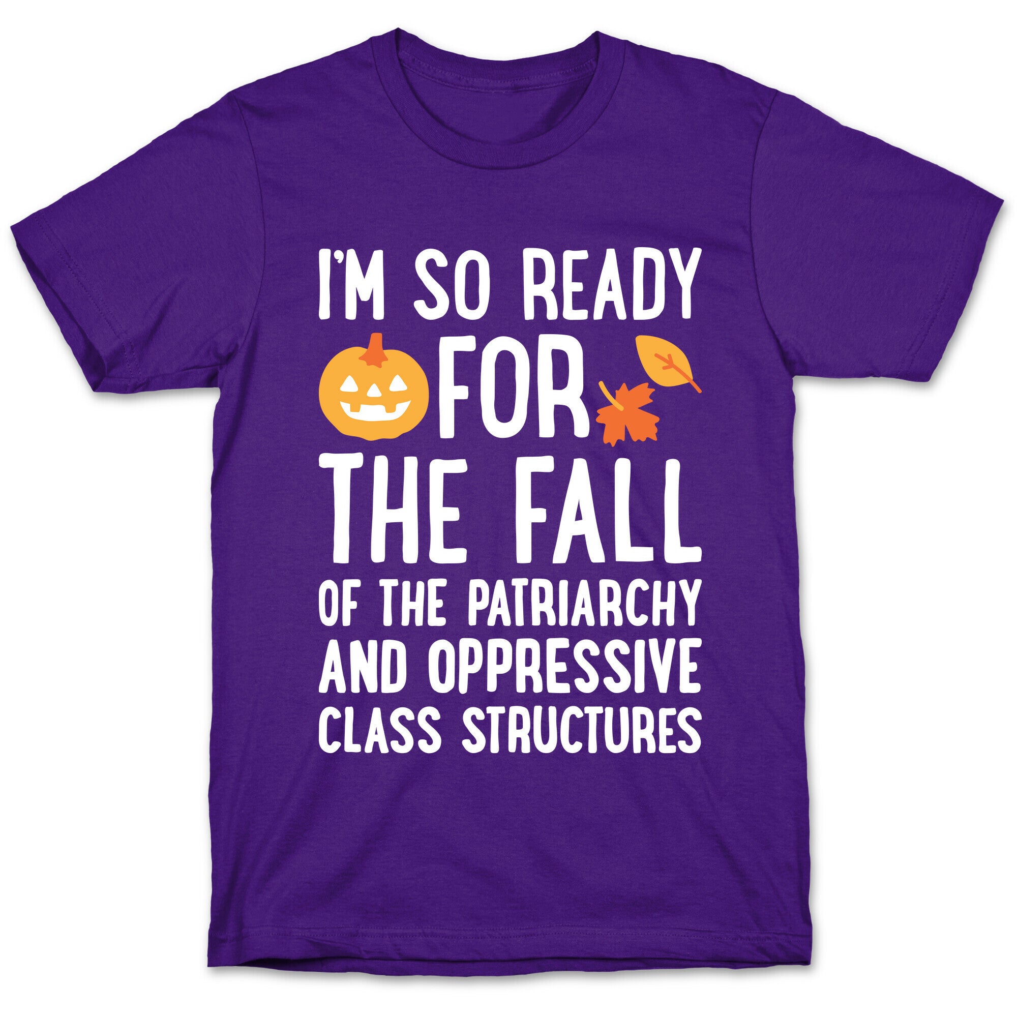 Im So Ready For The Fall T-Shirt