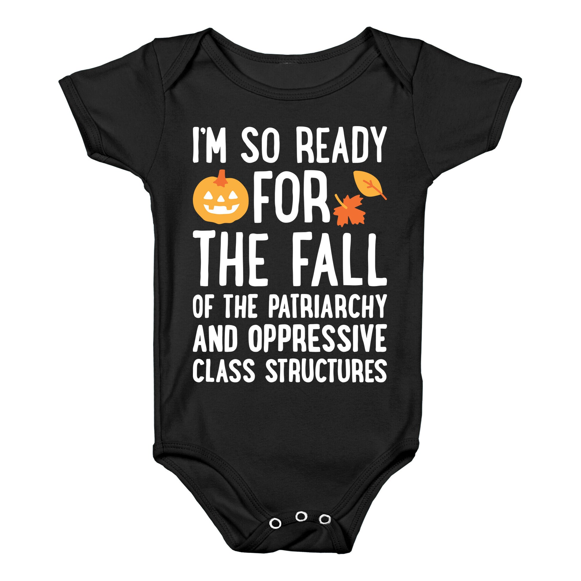 Im So Ready For The Fall Baby One-Piece