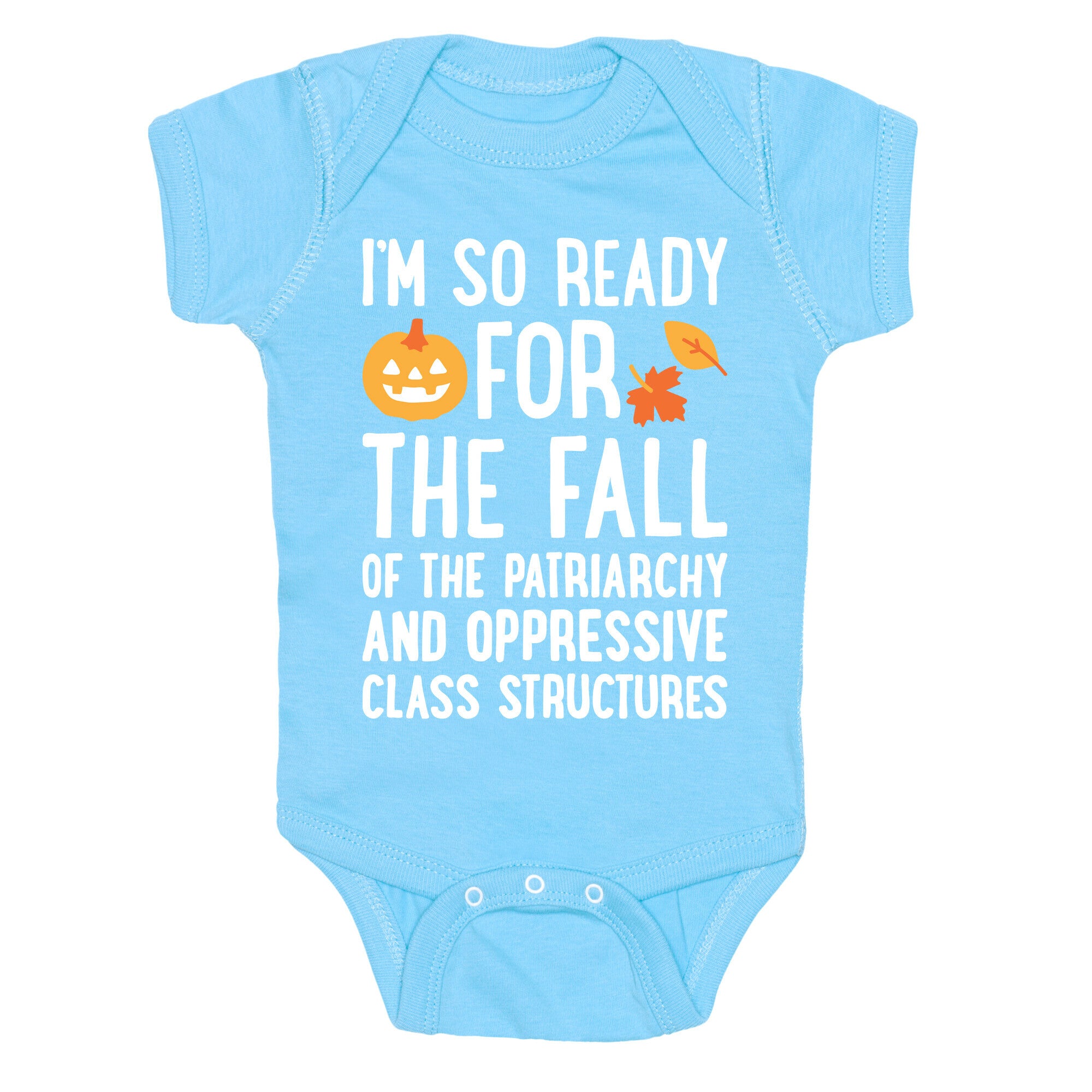 Im So Ready For The Fall Baby One-Piece