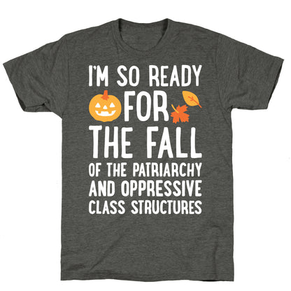 Im So Ready For The Fall Unisex Triblend Tee