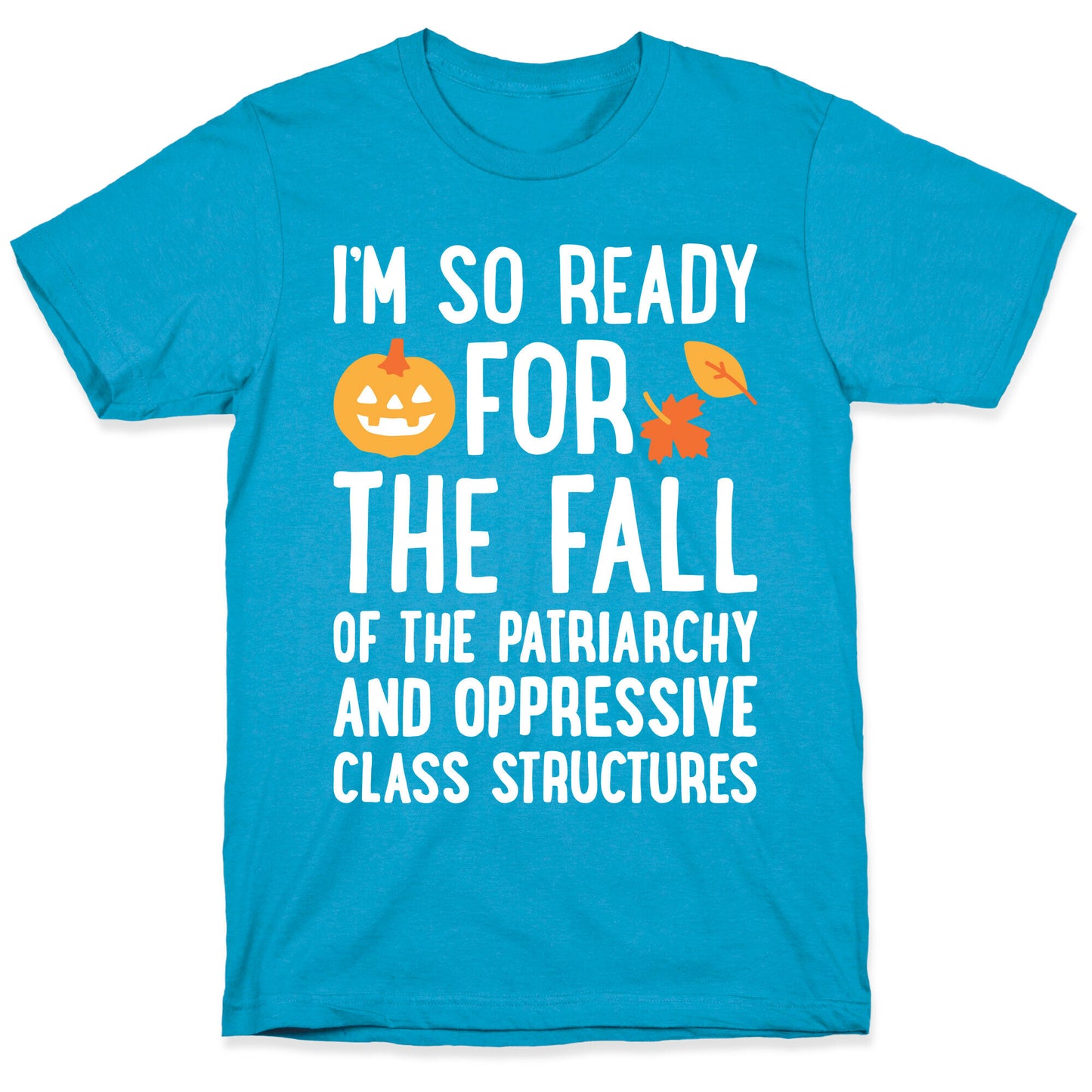 Im So Ready For The Fall Unisex Triblend Tee