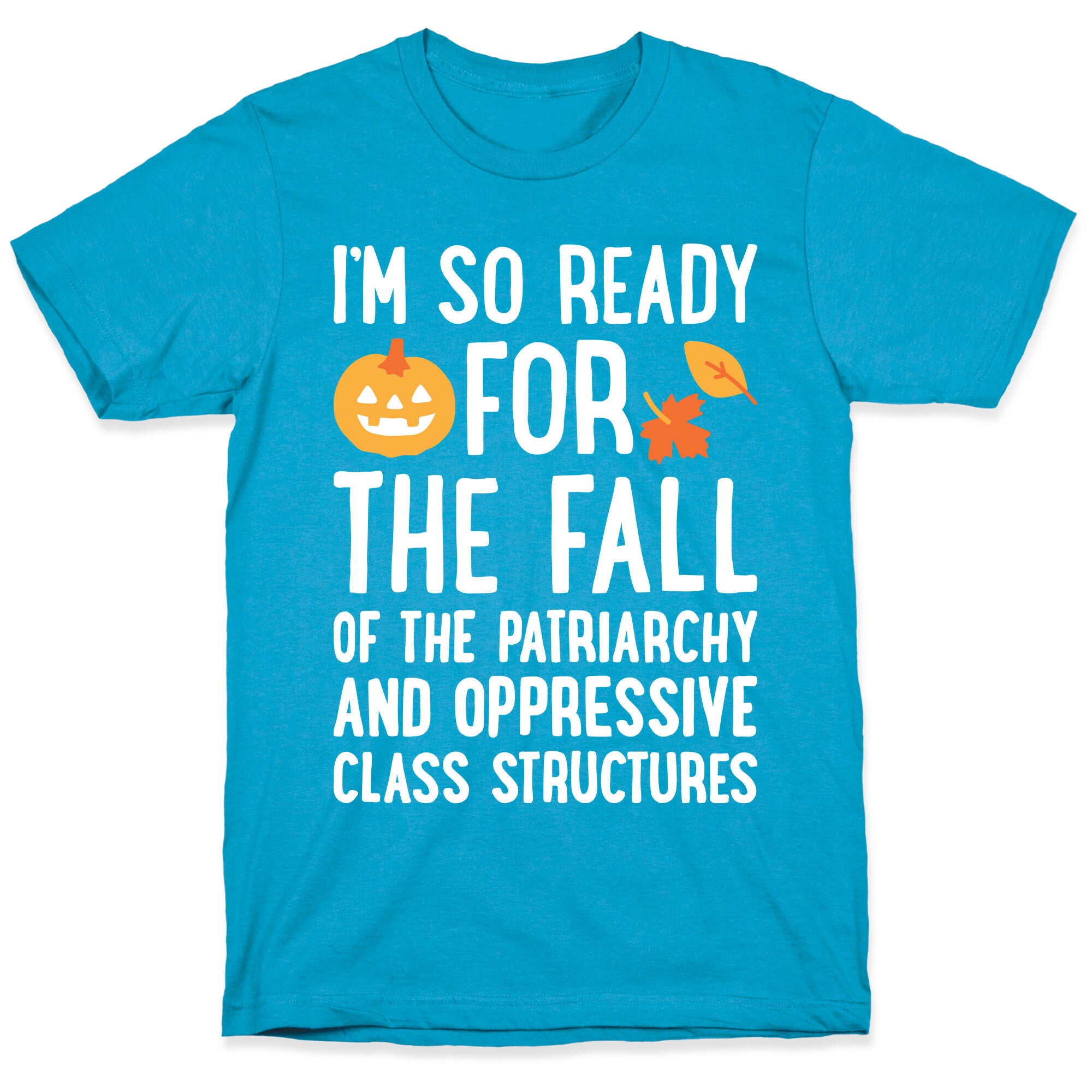 Im So Ready For The Fall Unisex Triblend Tee