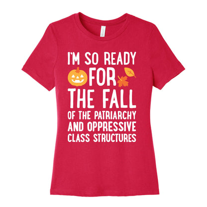 Im So Ready For The Fall Womens Cotton Tee