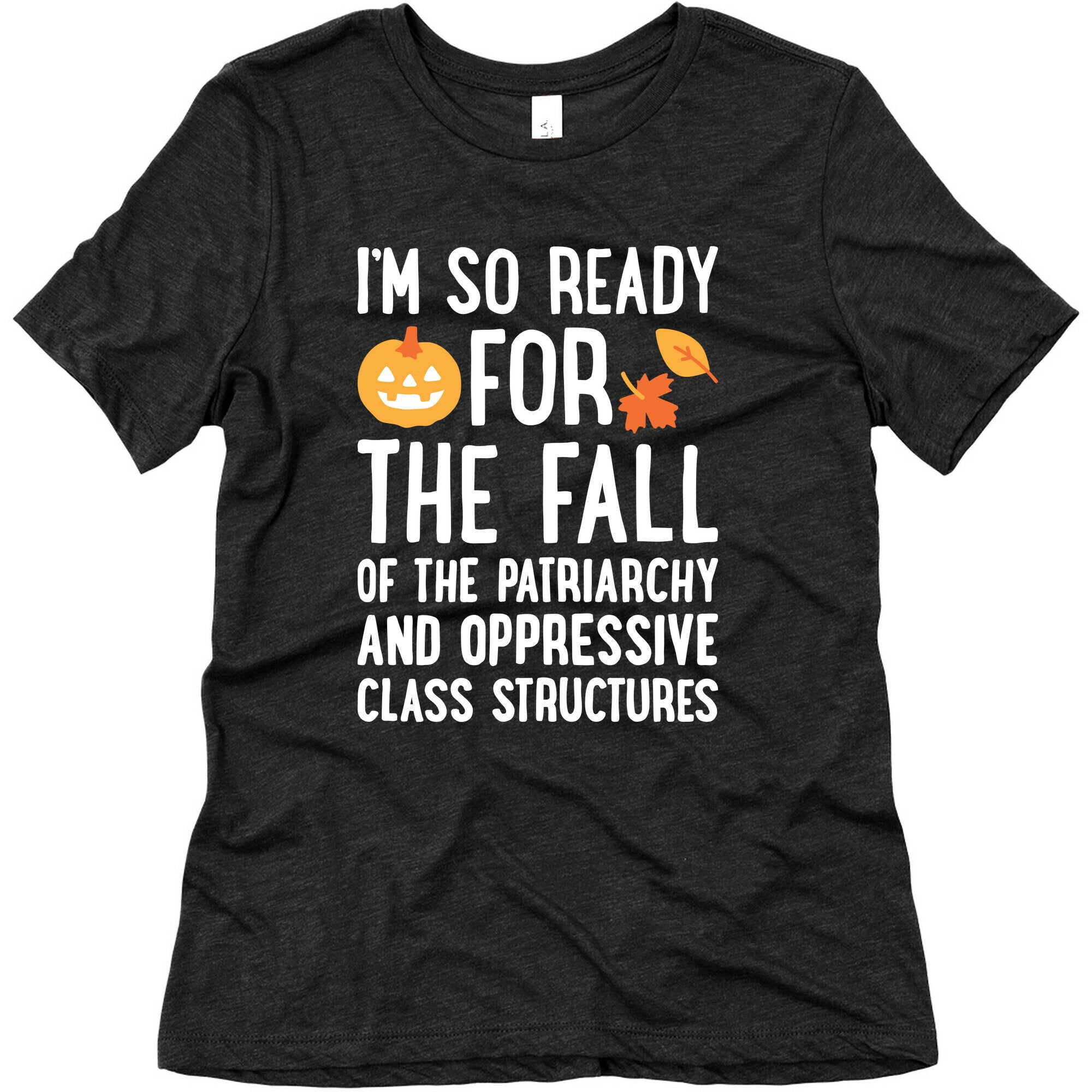 Im So Ready For The Fall Womens Triblend Tee