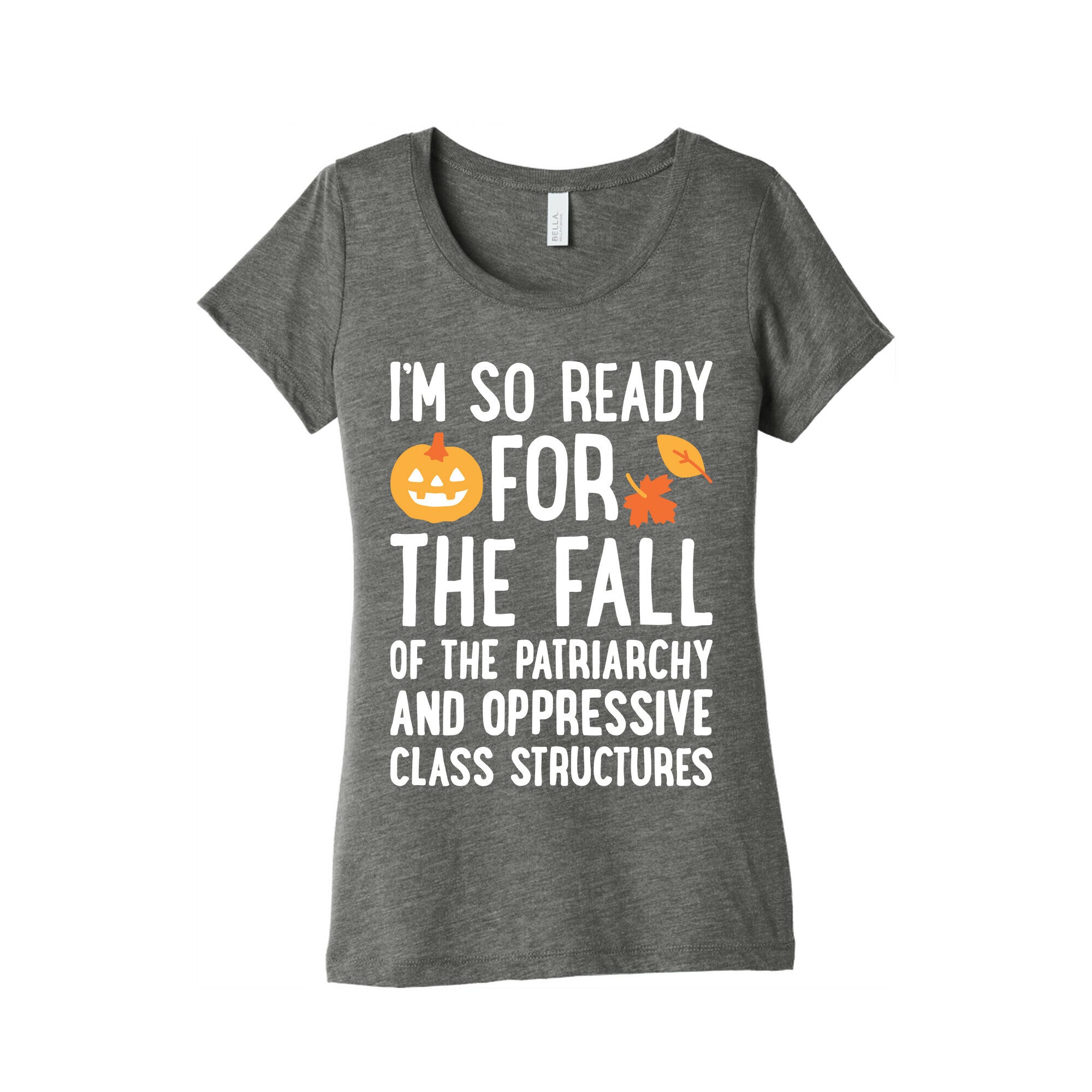 Im So Ready For The Fall Womens Triblend Tee