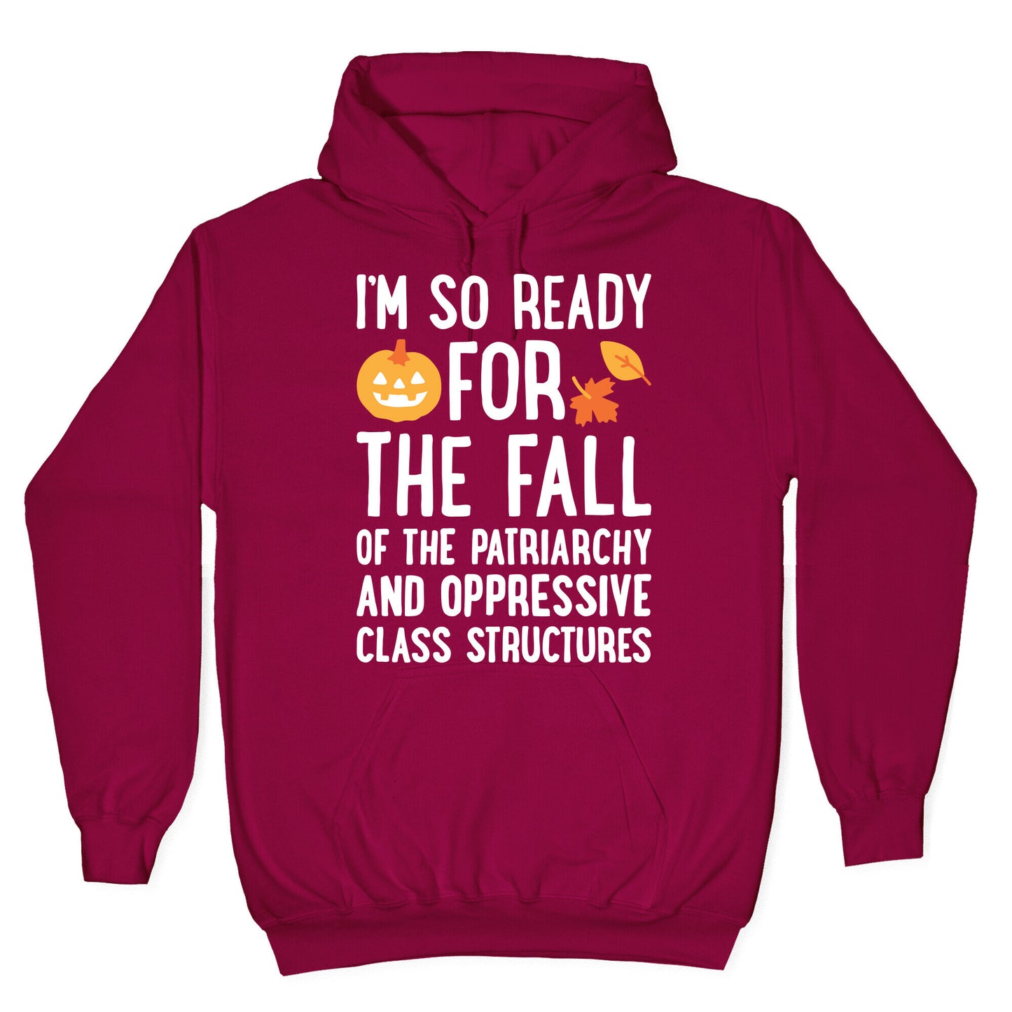 Im So Ready For The Fall Hoodie