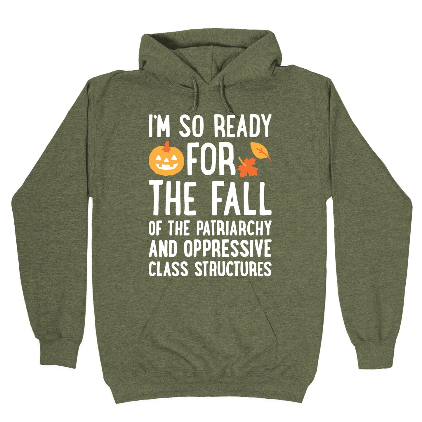 Im So Ready For The Fall Hoodie
