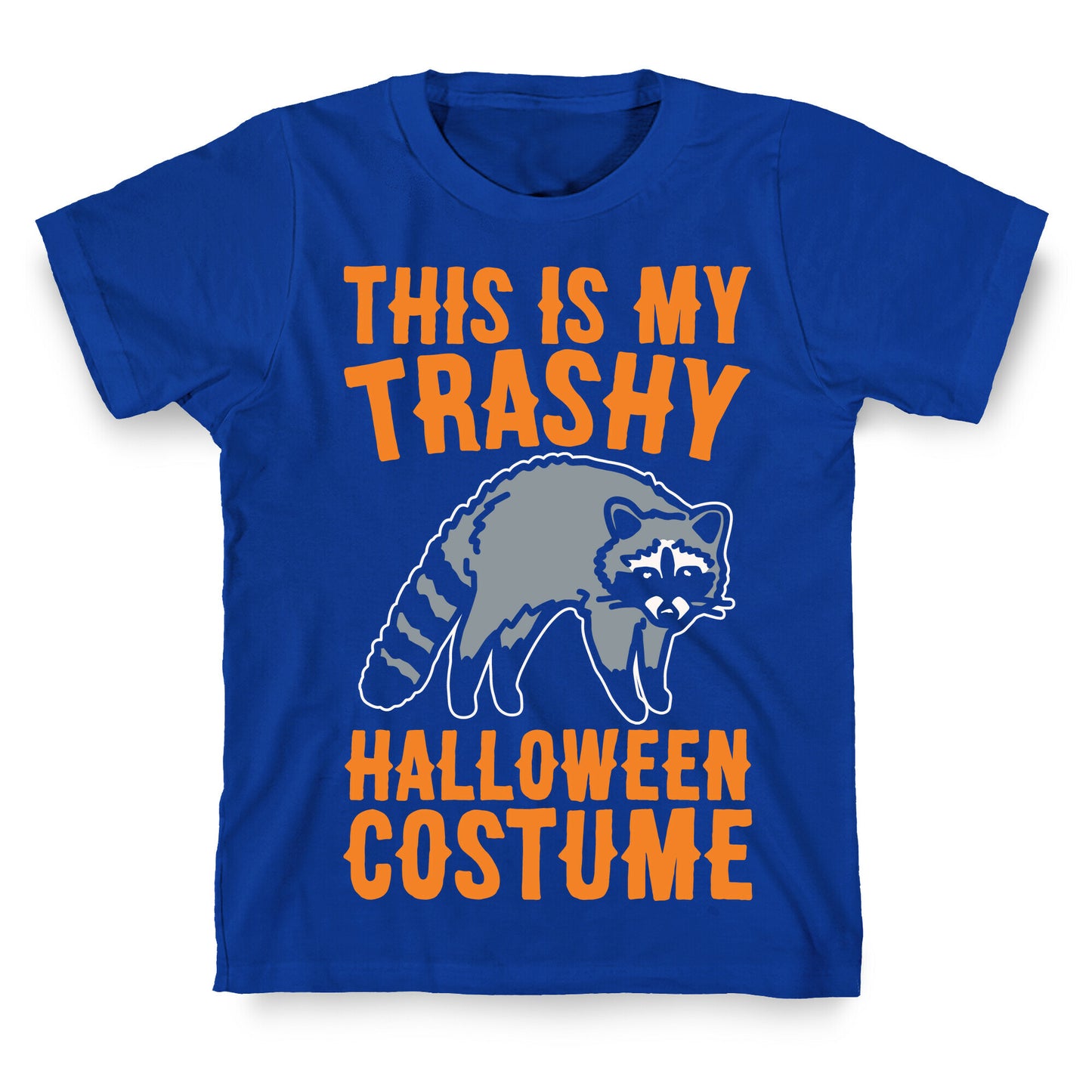 This Is My Trashy Halloween Costume Raccoon White Print T-Shirt
