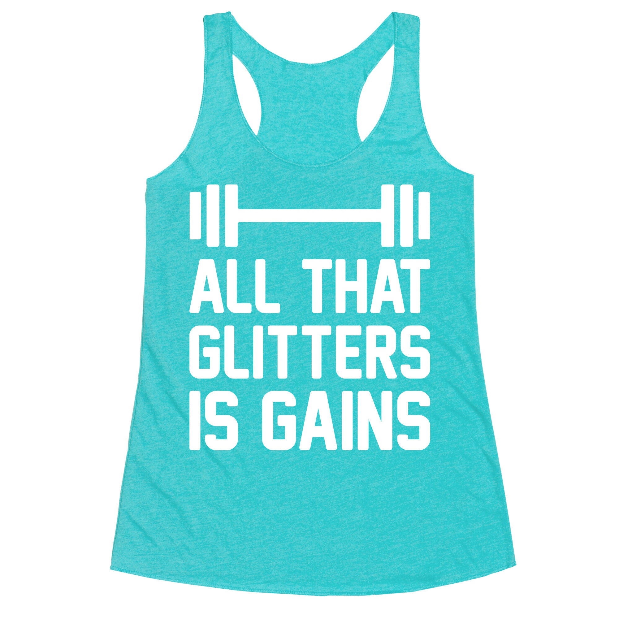 All That Glitters Is Gains Racerback Tank