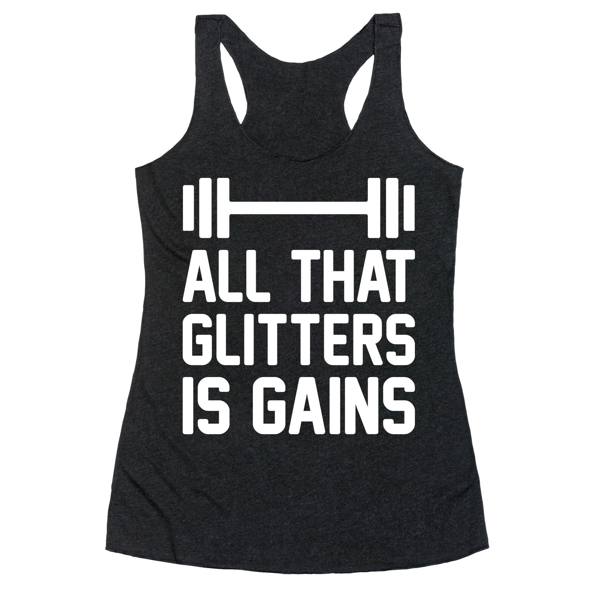 All That Glitters Is Gains Racerback Tank