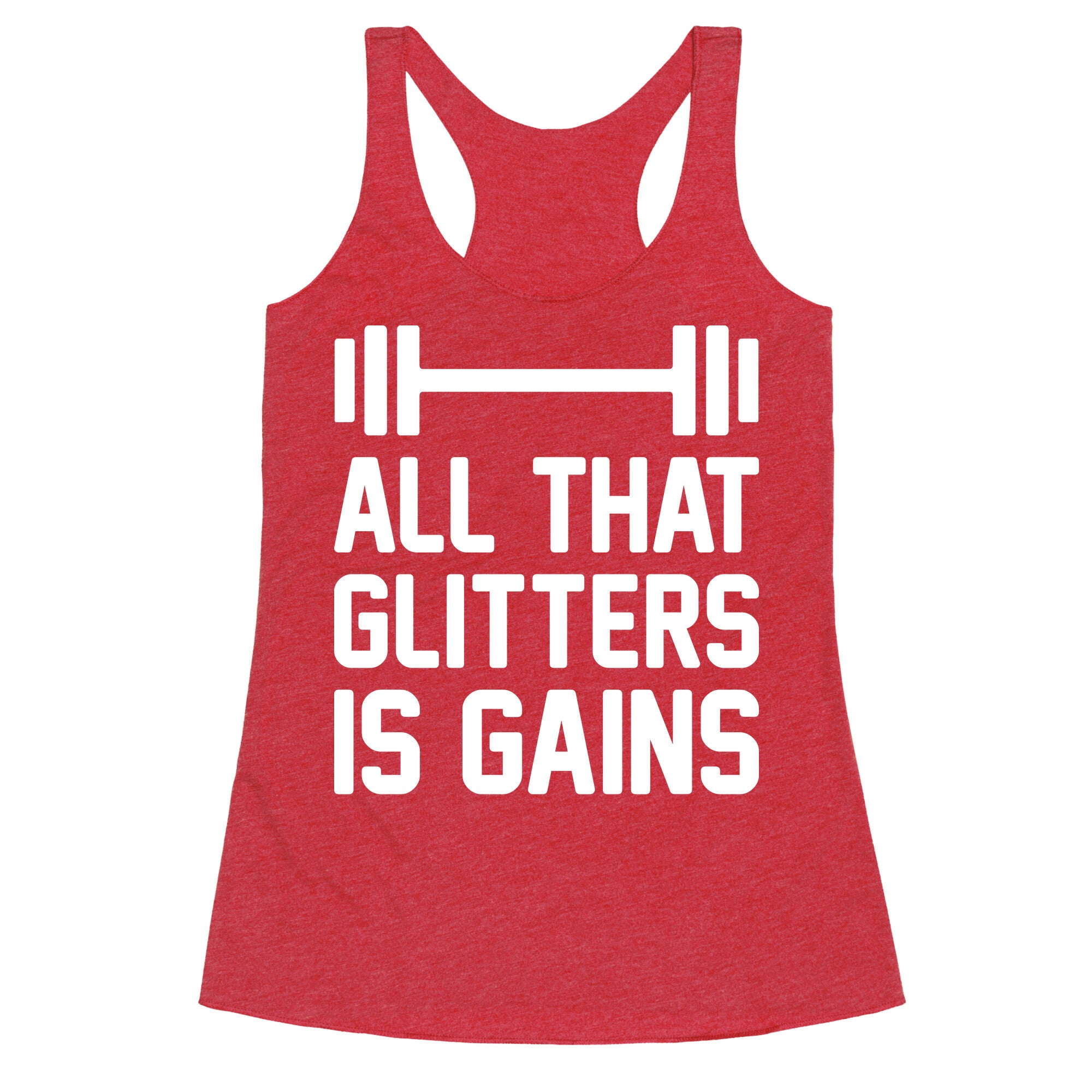 All That Glitters Is Gains Racerback Tank