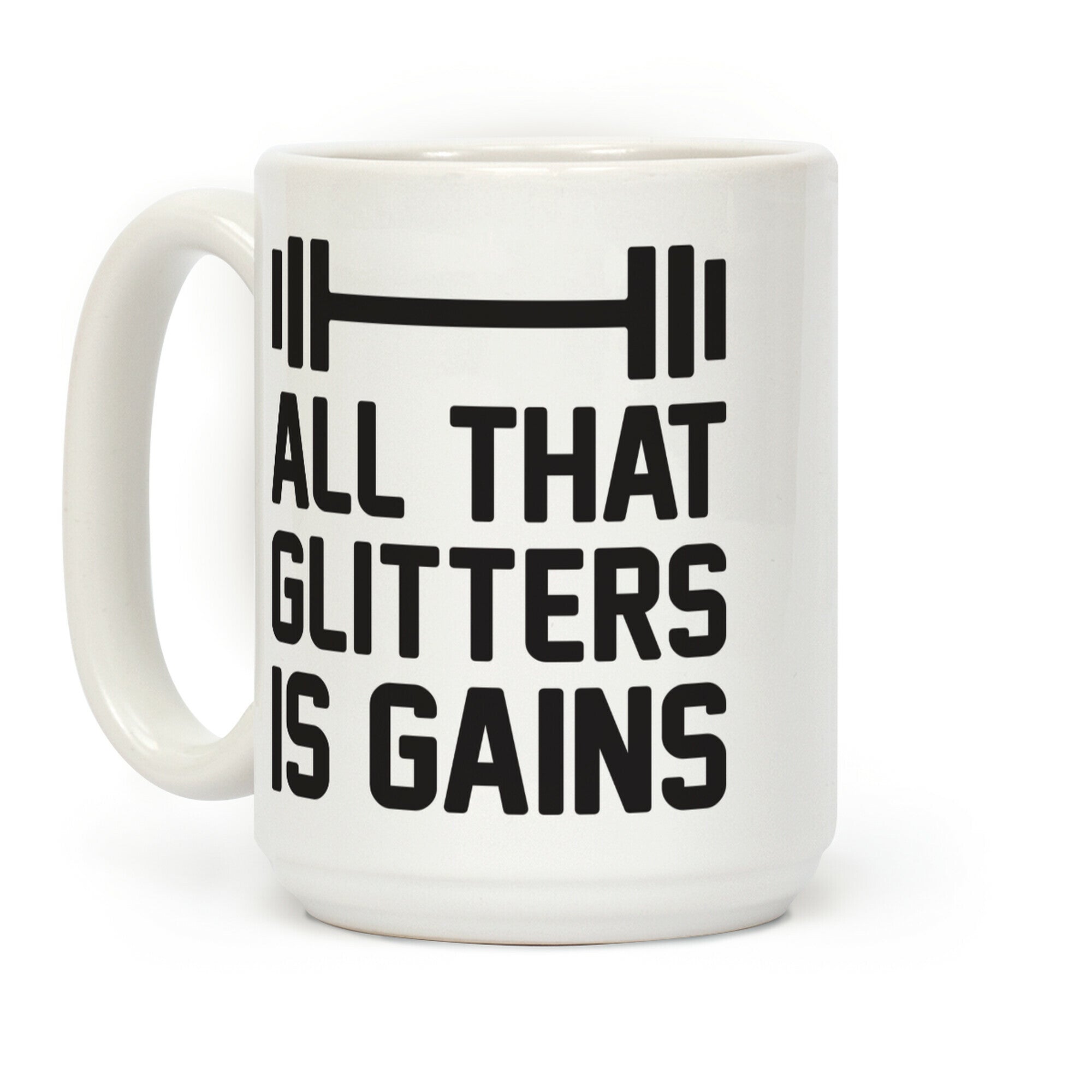 All That Glitters Is Gains Coffee Mug