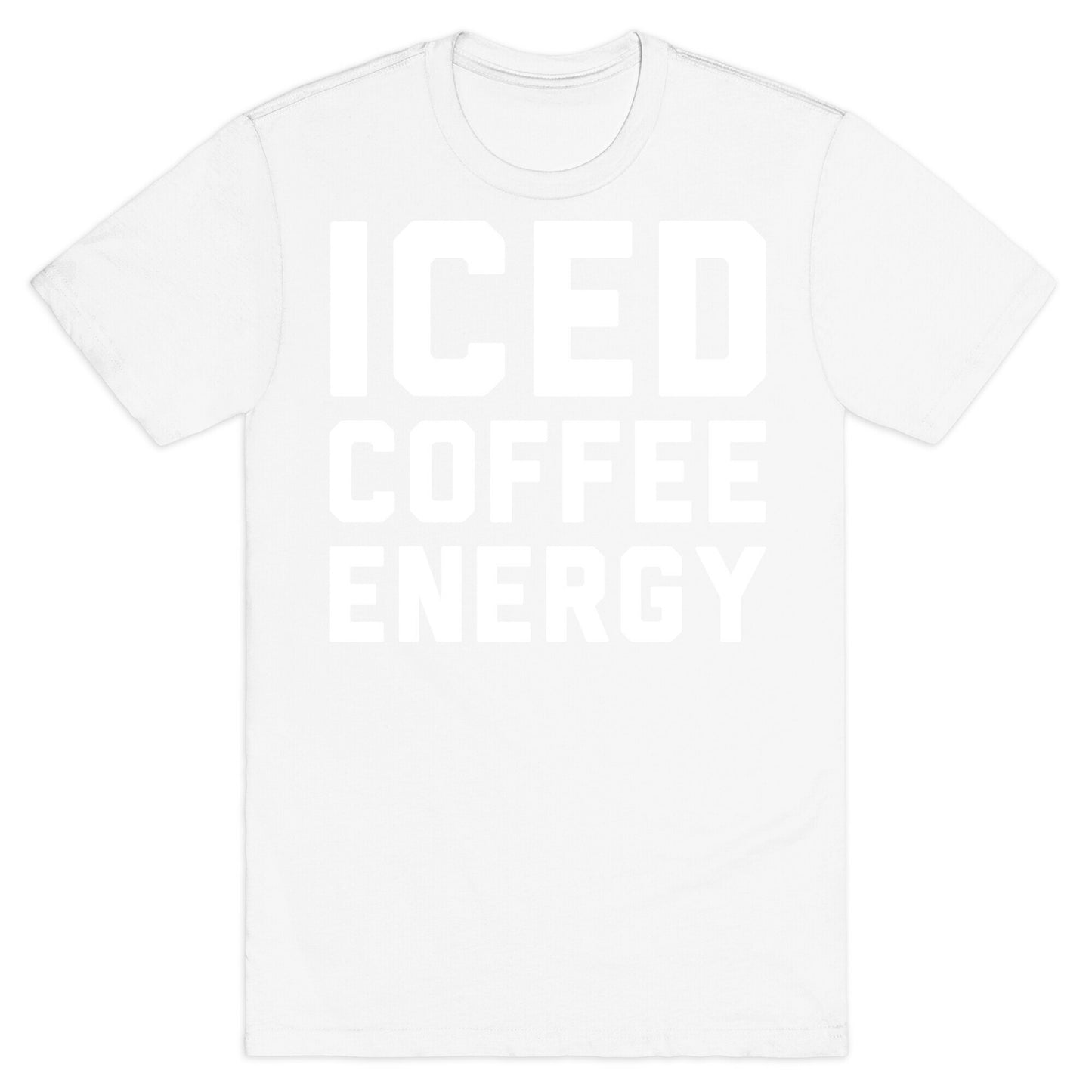 Iced Coffee Energy White Print T-Shirt