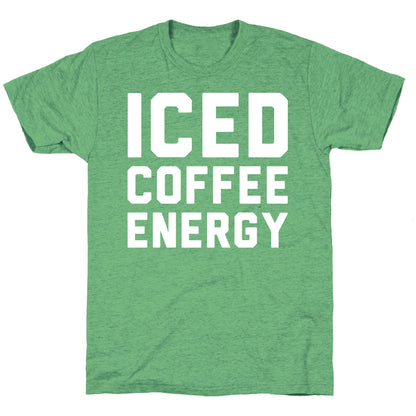 Iced Coffee Energy White Print Unisex Triblend Tee