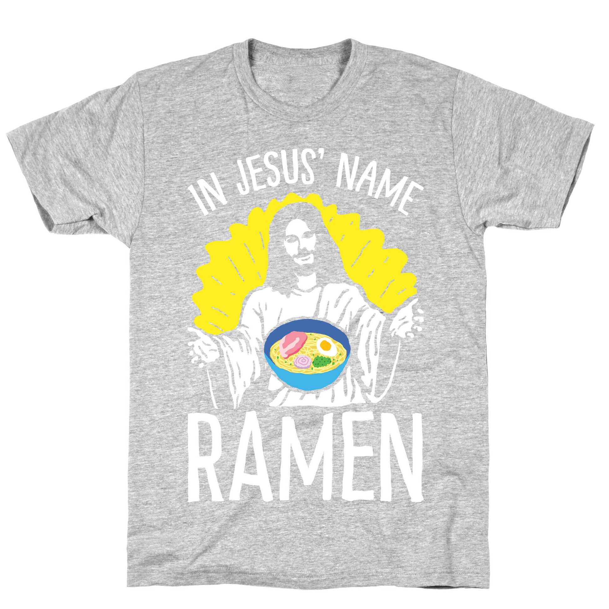 In Jesus' Name Ramen T-Shirt