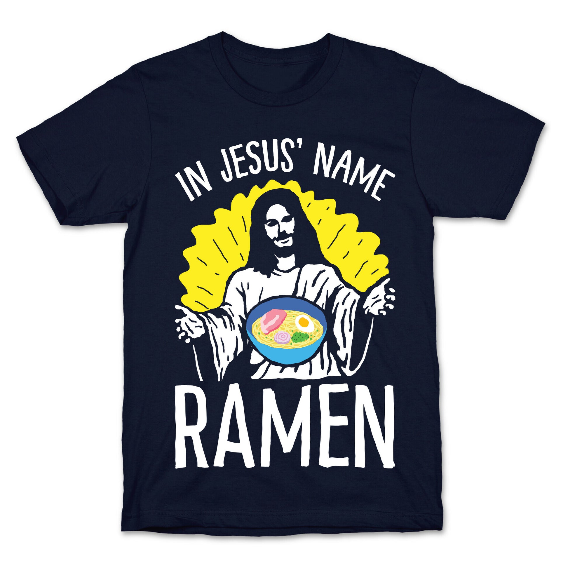 In Jesus' Name Ramen T-Shirt