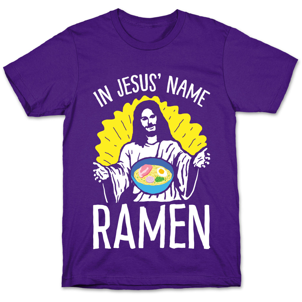 In Jesus' Name Ramen T-Shirt