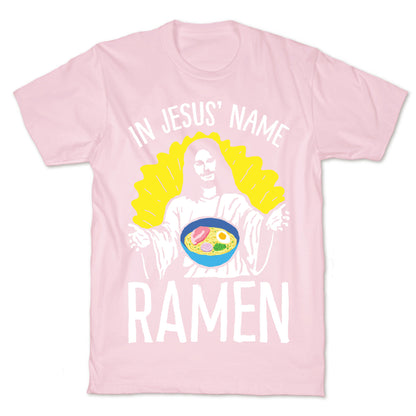 In Jesus' Name Ramen T-Shirt