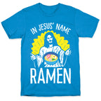 In Jesus' Name Ramen T-Shirt