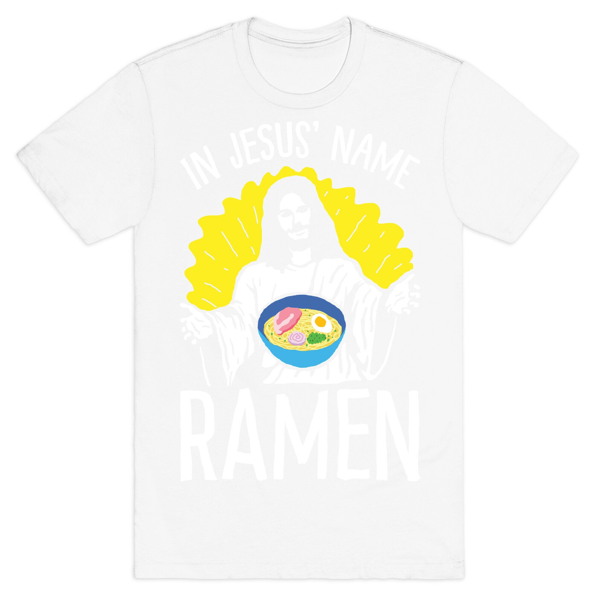 In Jesus' Name Ramen T-Shirt